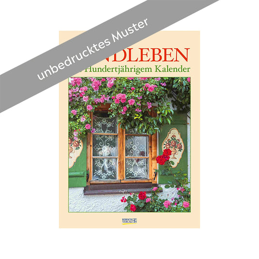 Landleben mit hundertjährigem Kalender MUSTER